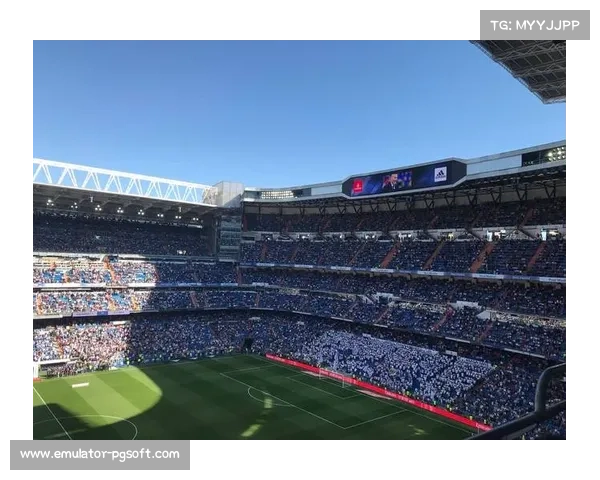 皇马伯纳乌球场安装新一代LED显示系统，提升观赛体验